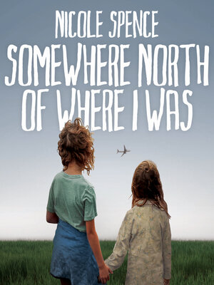 cover image of Somewhere North of Where I was
